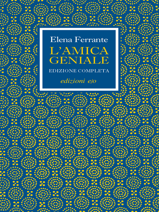 Cover image for L'amica geniale: Edizione completa